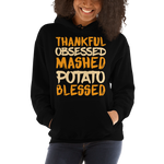 Unisex Hoodie  Thankful Blessed Mashed Potato Obsessed