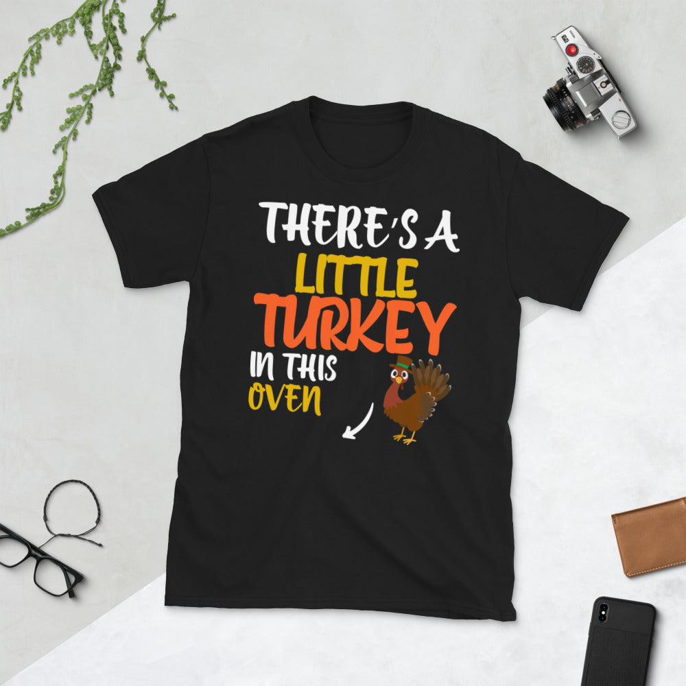 There's a Little Turkey in This Oven Short-Sleeve Unisex T-Shirt